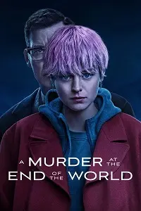 A Murder at the End of the World 2023 Poster