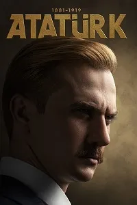 Atatürk 1881 – 1919 2023 Poster