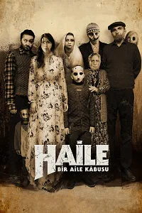 Haile: Bir Aile Kabusu Poster