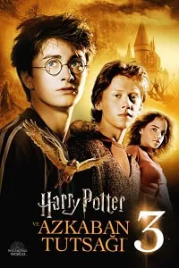 Harry Potter ve Azkaban Tutsağı 3 – Prisoner of Azkaban 2004 Poster