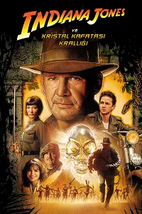 Indiana Jones: Kristal Kafatası Krallığı – Indiana Jones and the Kingdom of the Crystal Skull Poster