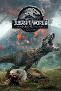 Jurassic World 2: Yıkılmış Krallık – Jurassic World: Fallen Kingdom Poster
