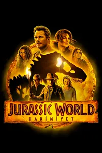 Jurassic World 3: Hakimiyet – Jurassic World Dominion 2022 Poster