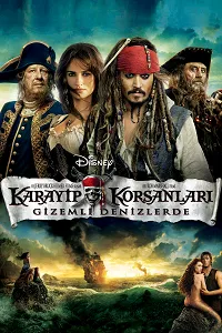 Karayip Korsanları: Gizemli Denizlerde – Pirates of the Caribbean: On Stranger Tides 2011 Poster