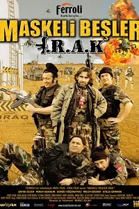 Maskeli Beşler: Irak 2007 Poster