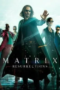 Matrix 4: Diriliş – The Matrix Resurrections