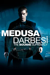 Jason Bourne 2: Medusa Darbesi – The Bourne Supremacy 2004 Poster