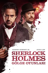 Sherlock Holmes: Gölge Oyunları – Sherlock Holmes: A Game of Shadows 2011 Poster