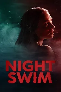 Gece Yüzüşü – Night Swim Poster