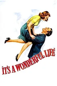 Şahane Hayat – It’s a Wonderful Life 1946 Poster