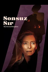 Sonsuz Sır – The Eternal Daughter 2022 Poster