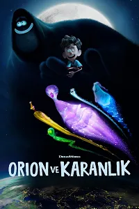 Orion ve Karanlık – Orion and the Dark Poster