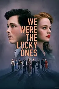 We Were the Lucky Ones 2024 Poster
