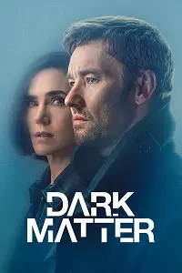 Dark Matter 2024 Poster