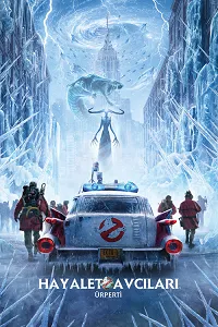 Hayalet Avcıları: Ürperti – Ghostbusters: Frozen Empire 2024 Poster